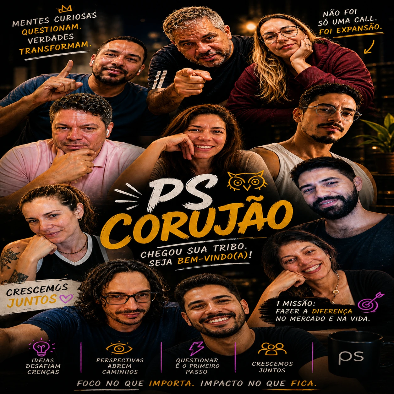 Grupo de pessoas sorrindo em um ambiente — No PS Corujão, Adávio ensina que a verdadeira transformação começa com a curiosi