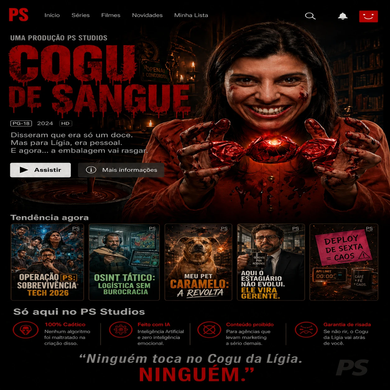 Tela estilo streaming PS Studios com destaque “Cogu de Sangue” e cartazes em “Tendência agora” — Disseram que era só um filme. Ligia mostrou que o caos é o seu roteiro.
