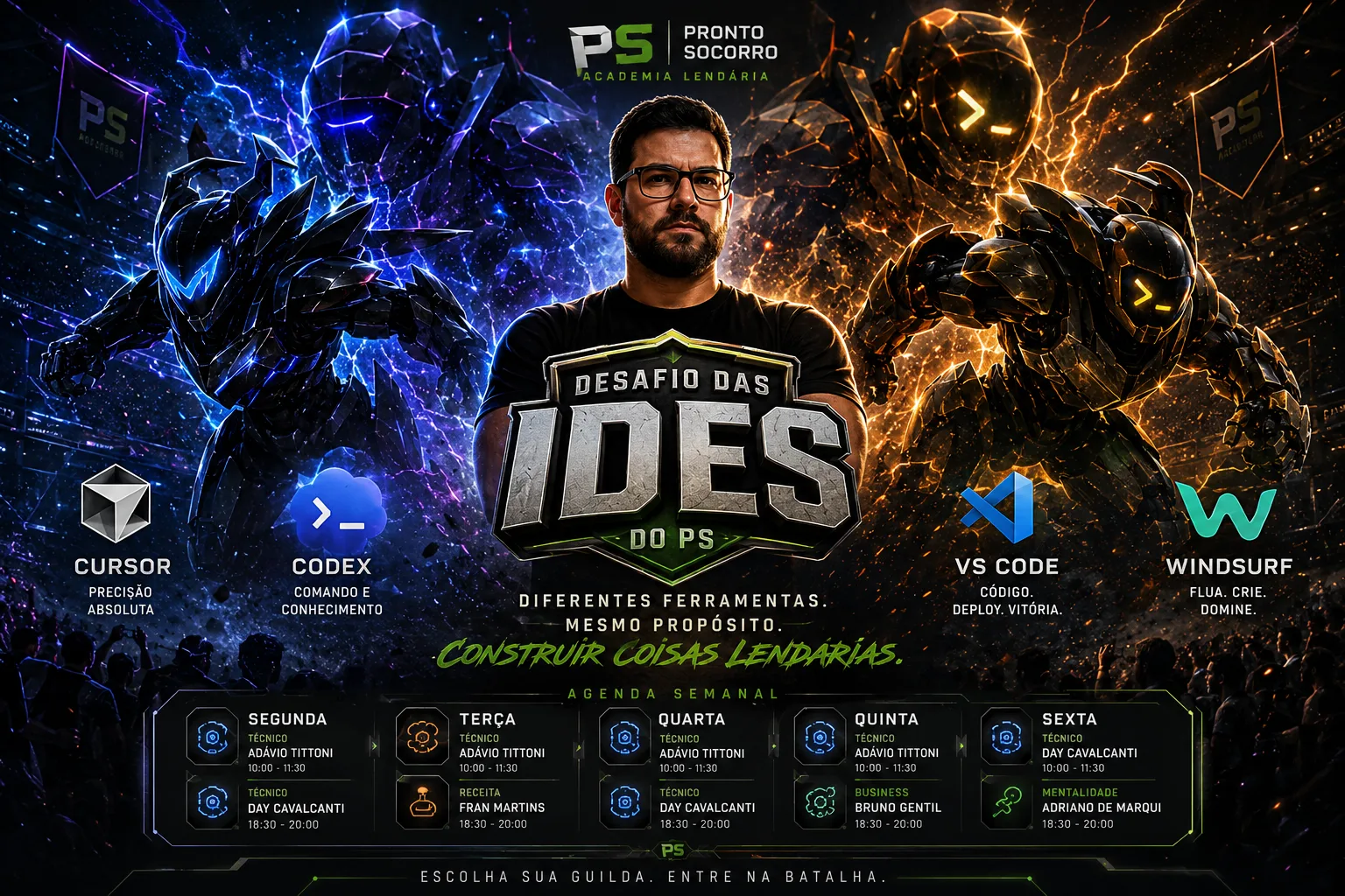 Arte do Desafio das IDEs com homem ao centro e ícones das quatro IDEs: Cursor, Codex, VS Code e Windsurf. Grade de agenda semanal ao fundo. — Desafio das IDEs do PS. Diferentes ferramentas. Mesmo propósito. Construir coisa
