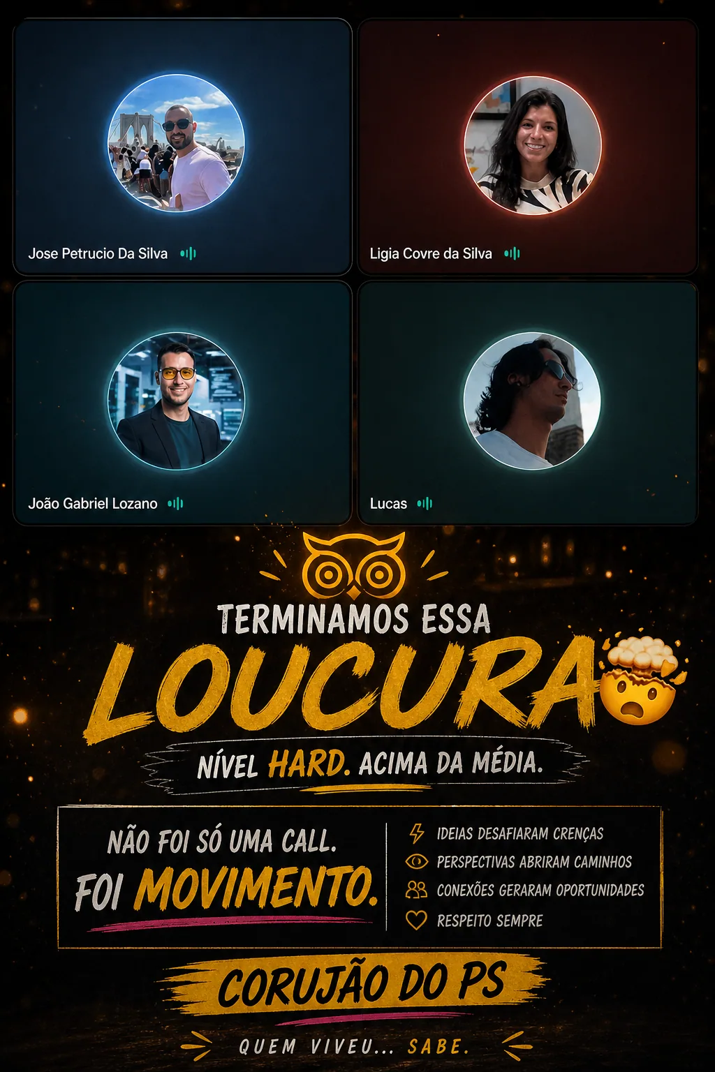 Corujão — Termino 5 da manha — Término: 5 da manhã. O corujão não acaba — ele é interrompido pelo nascer do sol