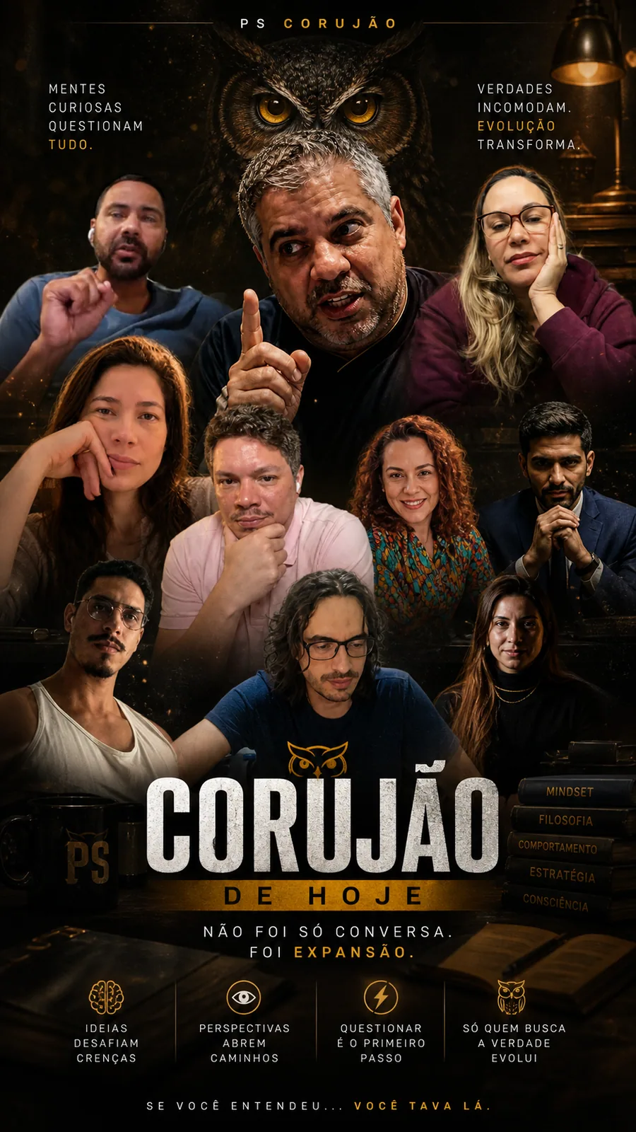 Montagem de pessoas em fundo escuro com coruja e texto “Corujão de hoje: não foi só conversa, foi expansão” — Às 4h da manhã, só os lendários ainda estão aqui.