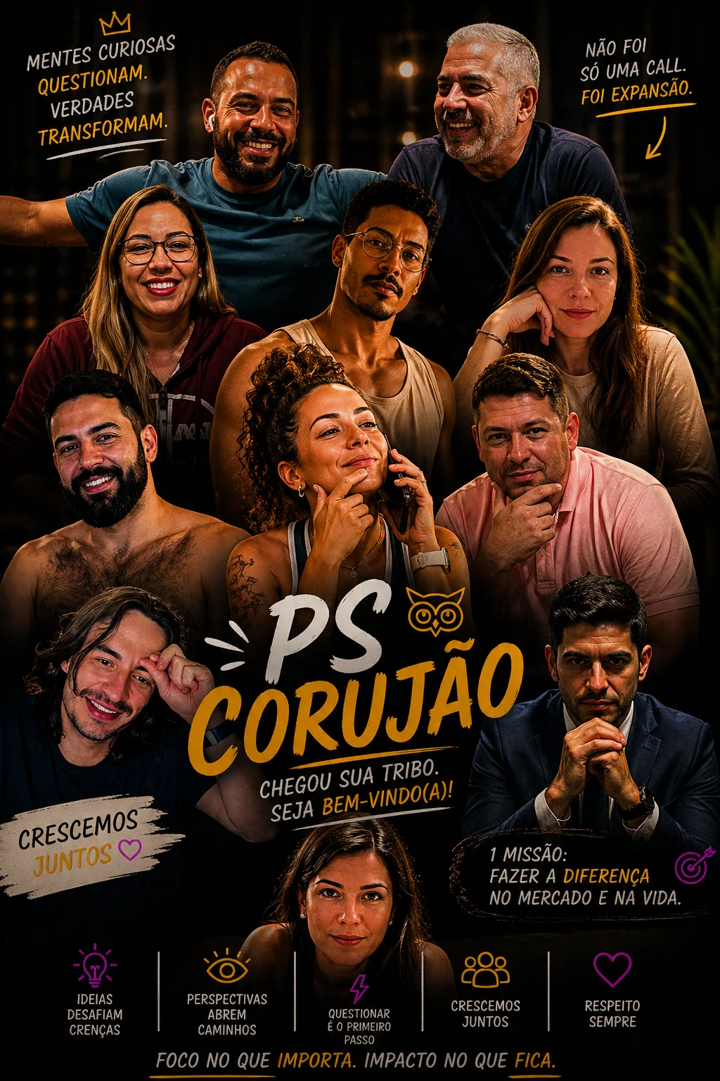 Colagem de pessoas com texto “PS Corujão: chegou sua tribo” e mensagens sobre crescer juntos. — Corujão na alta, relógio na baixa: a madrugada em que ninguém quis dormir.