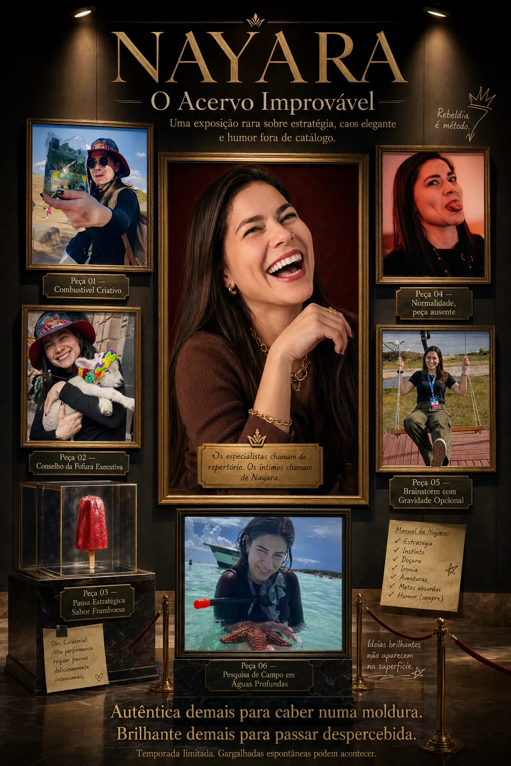 Cartaz “Nayara: O Acervo Improvável”, com retrato central e fotos em molduras de exposição. — Nayara. Clareza onde havia caos, trazendo a arquitetura ideal para a linguagem.