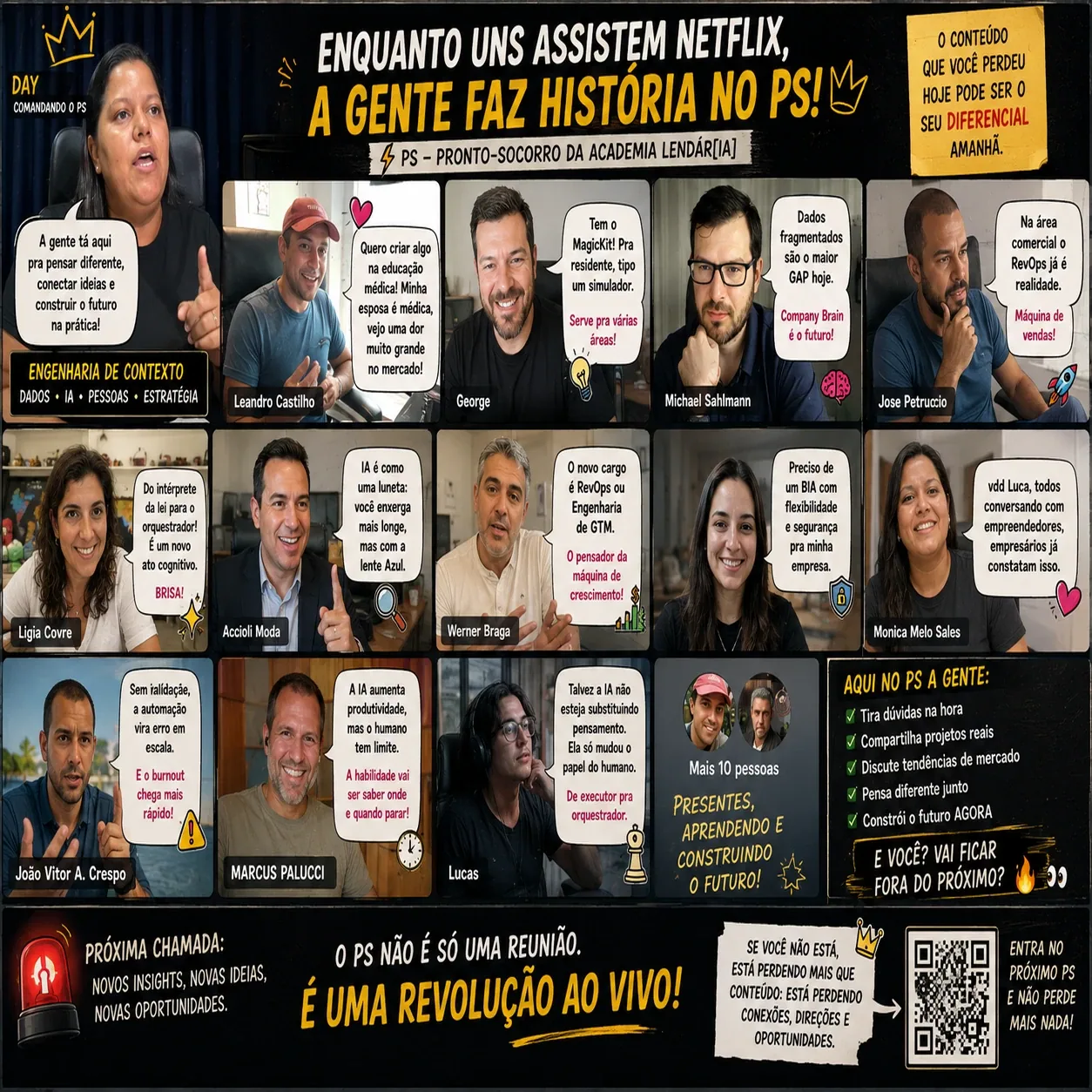 Montagem de participantes em chamada do PS com frases sobre IA, estratégia e negócios, em layout preto e amarelo. — Chamada do PS com participantes, insights e convite por QR code.